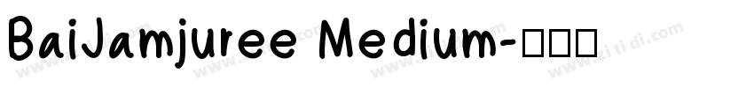 BaiJamjuree Medium字体转换